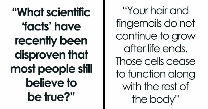 33 Things Everyone Accepts As Fact That Have Actually Been Proven Wrong