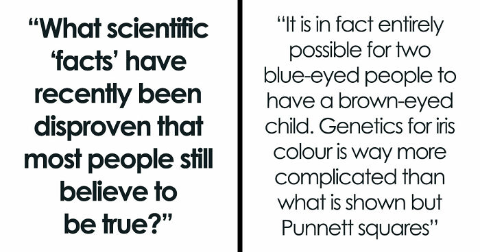 33 Things Everyone Accepts As Fact That Have Actually Been Proven Wrong