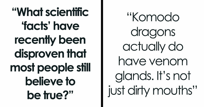33 Things Everyone Accepts As Fact That Have Actually Been Proven Wrong