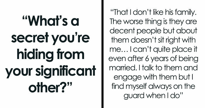 36 People Reveal The Secrets They’re Still Hiding From Their Significant Others