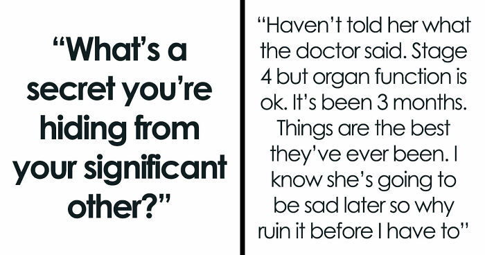 36 People Reveal The Secrets They’re Still Hiding From Their Significant Others