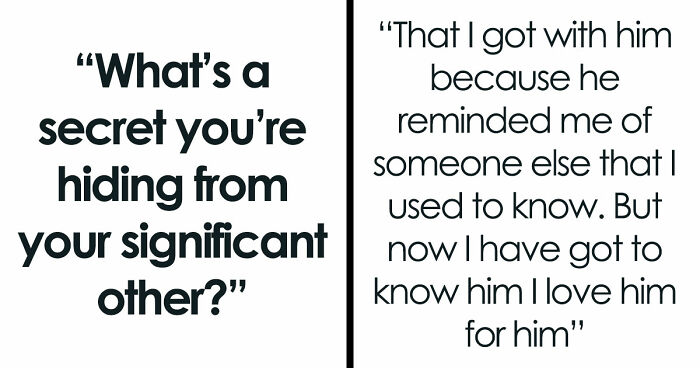 36 People Reveal The Secrets They’re Still Hiding From Their Significant Others