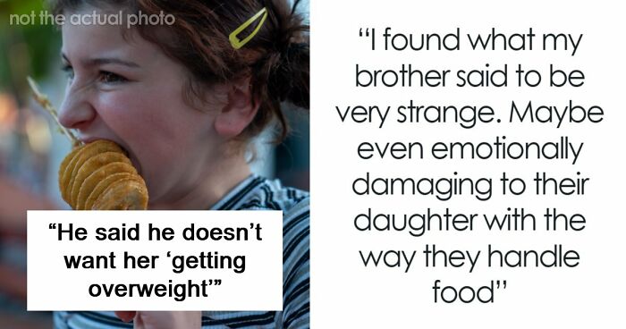 Woman Secretly Buys Niece Food After Brother’s Sexist And Fatphobic Comment, He Loses It