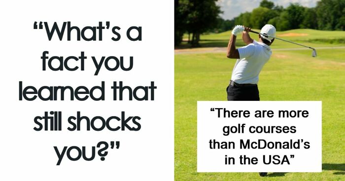 People Are Sharing Their Favorite Shocking Facts, And These 48 Are Beyond Fascinating