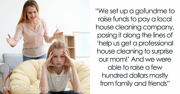 Kids Secretly Pay For Expert House Cleaning To Prove Mom Weaponizes Chores, Huge Fight Erupts