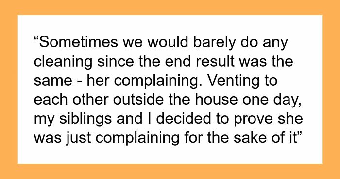 Kids Tired Of Mom’s Endless Cleaning Criticism, Secretly Hire Pros To Call Out Her Behavior