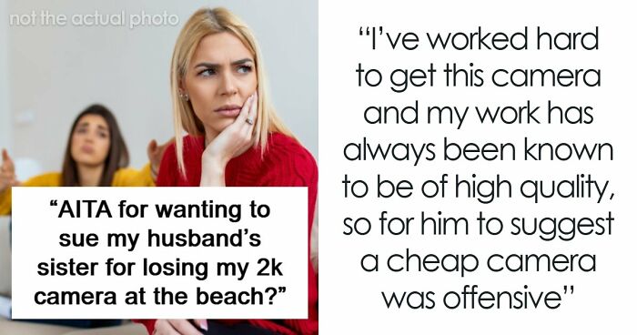Woman Threatens To Sue Irresponsible Sister-In-Law, Husband’s Suggested “Fix” Only Makes It Worse