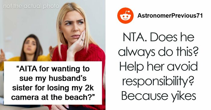Woman Threatens To Sue Irresponsible Sister-In-Law, Husband’s Suggested “Fix” Only Makes It Worse