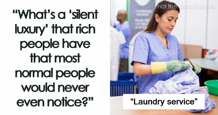 43 Silent Luxuries Rich People Have That Normal People Don’t Even Think About