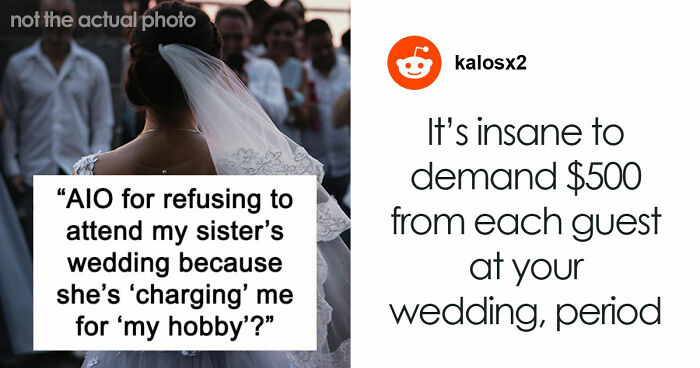 Bride Furious Sibling Refuses To Give Her $500 Wedding Gift After Agreeing To Work For Her For Free