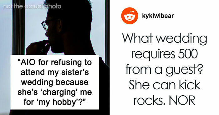 Bride Furious Sibling Refuses To Give Her $500 Wedding Gift After Agreeing To Work For Her For Free