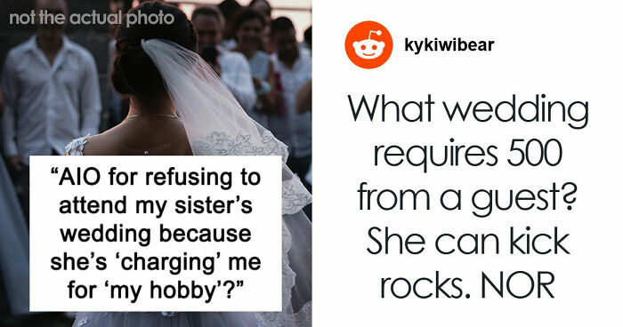 Bride Furious Sibling Refuses To Give Her $500 Wedding Gift After Agreeing To Work For Her For Free