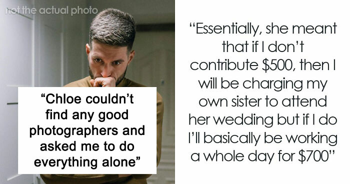 Bride Furious Sibling Refuses To Give Her $500 Wedding Gift After Agreeing To Work For Her For Free