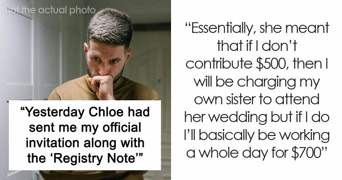 Bride Furious Sibling Refuses To Give Her $500 Wedding Gift After Agreeing To Work For Her For Free