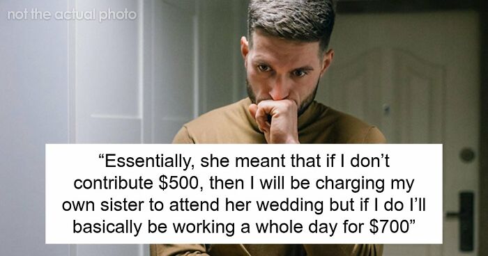 Bride Furious Sibling Refuses To Give Her $500 Wedding Gift After Agreeing To Work For Her For Free