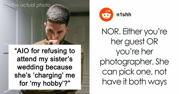 Bride Furious Sibling Refuses To Give Her $500 Wedding Gift After Agreeing To Work For Her For Free