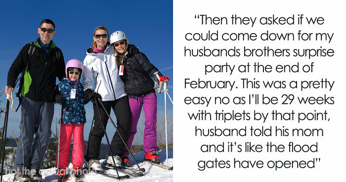 Woman Declines Annual Family Ski Vacation While Pregnant With Triplets, In-Laws Turn Against Her