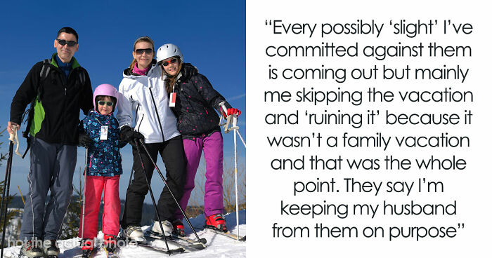 Woman Declines Annual Family Ski Vacation While Pregnant With Triplets, In-Laws Turn Against Her
