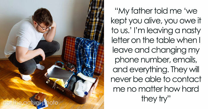 Parents Pressure Oldest Son To Step Up And “Be A Real Man,” Lose It As He Moves Out At 18YO