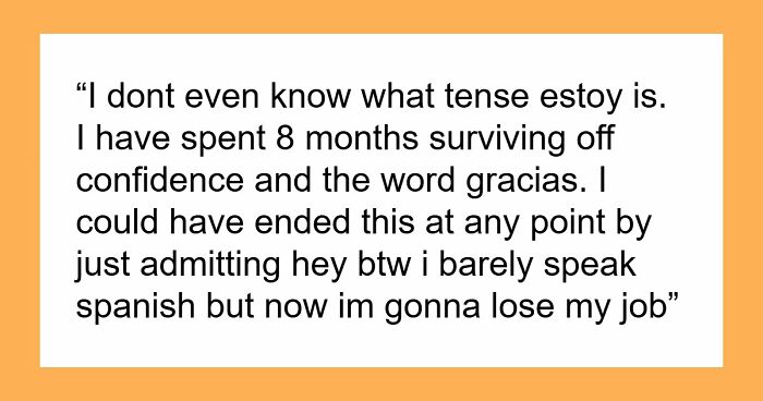 Months Of Lies Fall Apart As Guy Is Not Fluent In Spanish Like He Pretends, Drama Escalates To HR