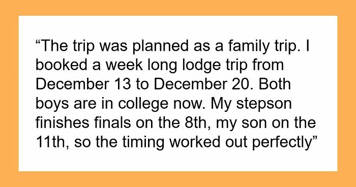 Son Wants To Feel Special By Going On First Vacation With Dad, Refuses To Go If Stepbro Is Going