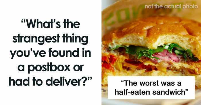 42 Of The Weirdest Packages Mailmen Found In Postboxes Or Had To Deliver