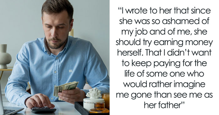 20YO Calls Dad “Family Driver” In Front Of Friends, He Takes Away Her Funds As She’s Ashamed Of Him