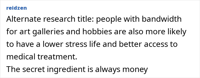 A comment refuting a UCL study on arts lovers, suggesting money, not biology, explains perceived younger age. A comment refuting a UCL study on arts lovers, suggesting money, not biology, explains perceived younger age.