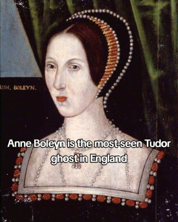 Portrait of Anne Boleyn who is the most seen Tudor ghost in England