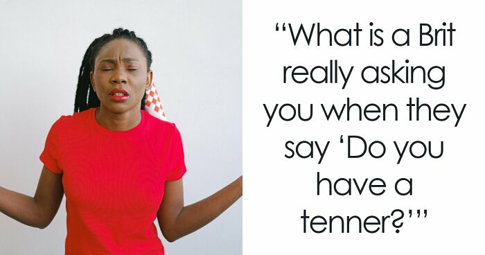 “Can You Speak Like A Brit?”: This Great British Vocabulary Test Will Show You If You Can