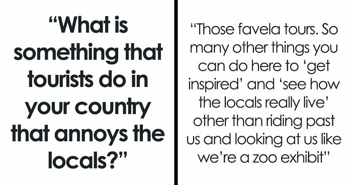 35 Locals Open Up About Which Weird Habits Of Tourists Enrage Them The Most