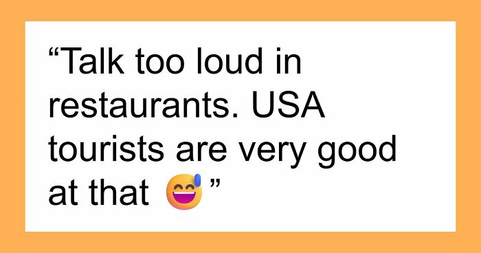 35 Locals Reveal What Tourists Keep Doing That Makes Them Want To Close Their Borders