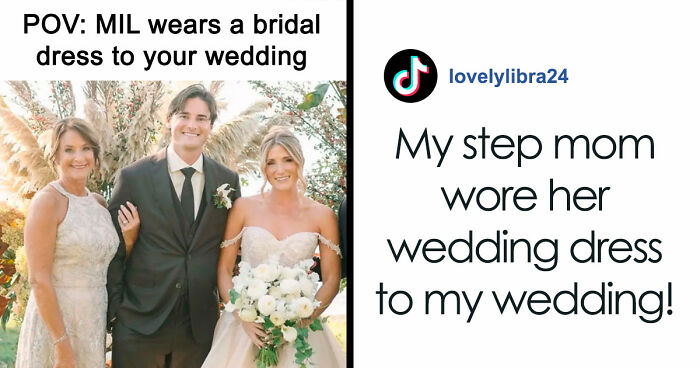 MIL Picks The Worst Possible Dress To Son’s Wedding, Gets Offended They Edit Her In The Photos