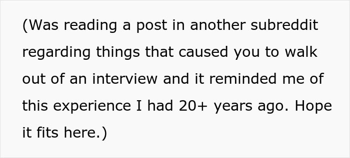 Text about walking out of interview due to bad experience Text about walking out of interview due to bad experience