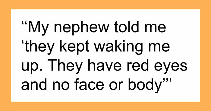 “They Have Red Eyes And No Face Or Body”: 69 Times Kids Freaked Out Their Parents By Saying Unsettling Things