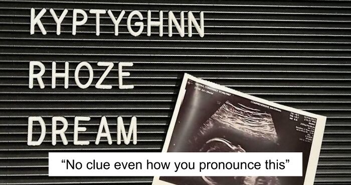 “Mckelteigh And Lintleighmaye”: 58 Times Parents Didn’t Think Straight When Naming Their Kids