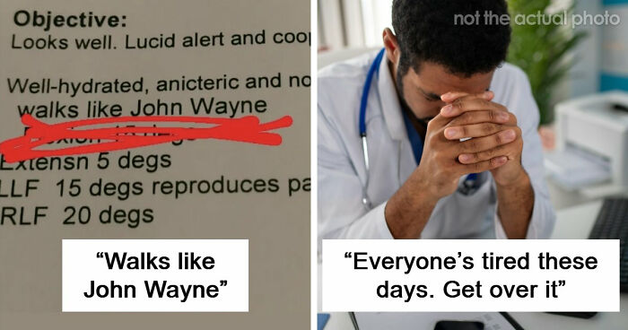 “Everyone’s Tired These Days. Get Over It”: 69 Medical Workers Who Said Something Completely Out Of Line