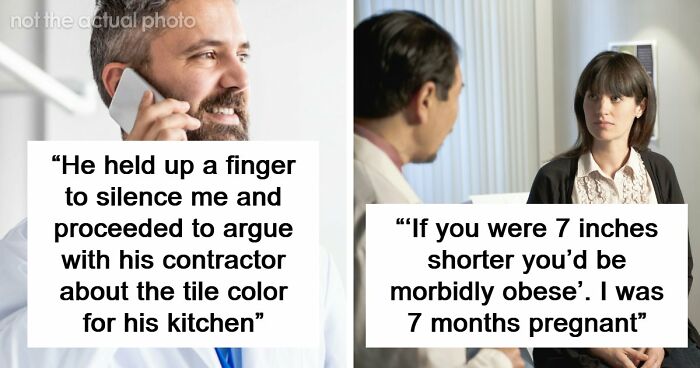 “Everyone’s Tired These Days. Get Over It”: 69 Medical Workers Who Said Something Completely Out Of Line