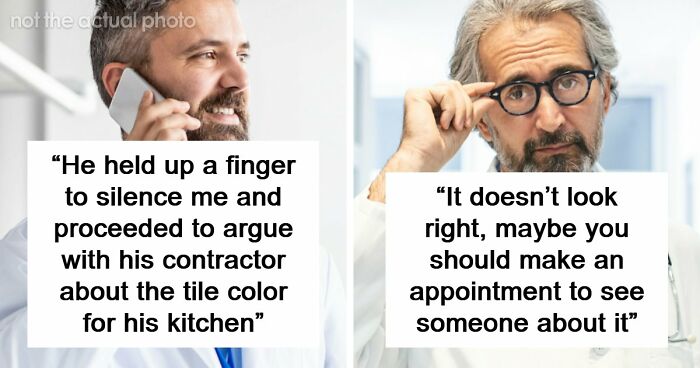 “Everyone’s Tired These Days. Get Over It”: 69 Medical Workers Who Said Something Completely Out Of Line