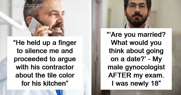 “Everyone’s Tired These Days. Get Over It”: 69 Medical Workers Who Said Something Completely Out Of Line