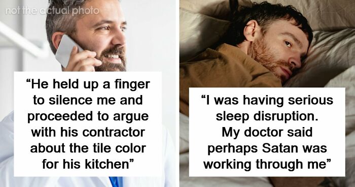 “Everyone’s Tired These Days. Get Over It”: 69 Medical Workers Who Said Something Completely Out Of Line