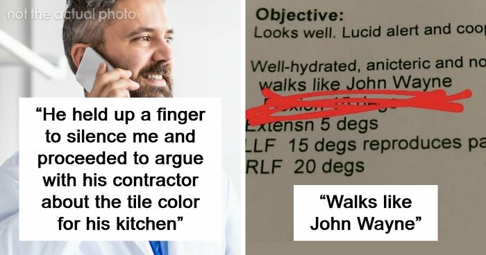 “Everyone’s Tired These Days. Get Over It”: 69 Medical Workers Who Said Something Completely Out Of Line
