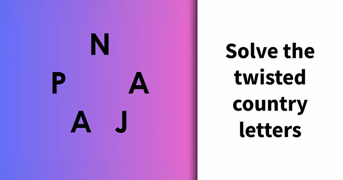“Think You Know The World?”: Try Unscrambling These Country Names And Score 18/18