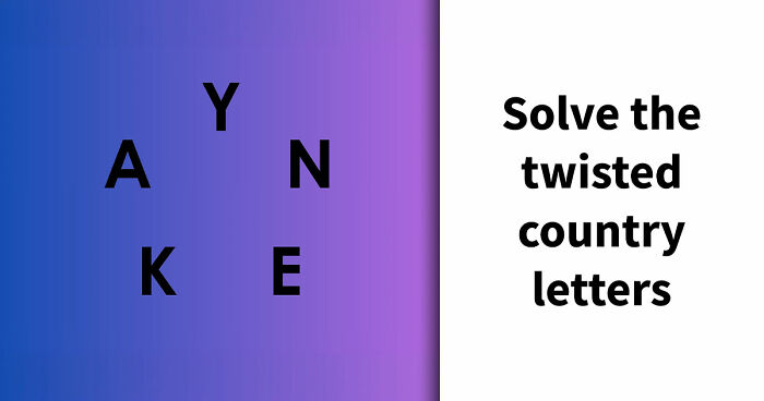 “Think You Know The World?”: Try Unscrambling These Country Names And Score 18/18