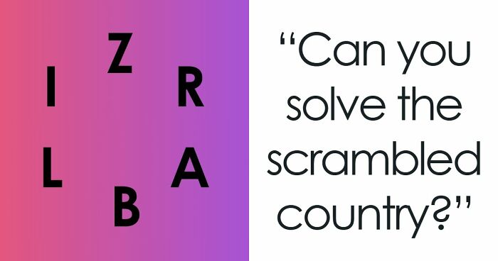“Think You Know The World?”: Try Unscrambling These Country Names And Score 18/18