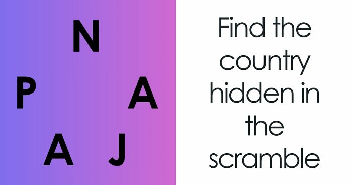 “Think You Know The World?”: Try Unscrambling These Country Names And Score 18/18