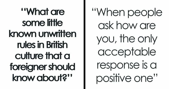 73 Brits Share “Unwritten” Rules In Their Country That Foreigners Might Not Know About