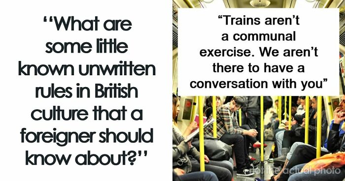 73 Brits Share “Unwritten” Rules In Their Country That Foreigners Might Not Know About