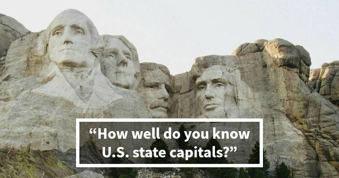 “Are You Smarter Than The Average U.S. Citizen?”: Take This State Capitals Challenge