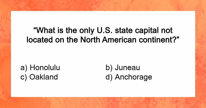 “Are You Smarter Than The Average U.S. Citizen?”: Take This State Capitals Challenge